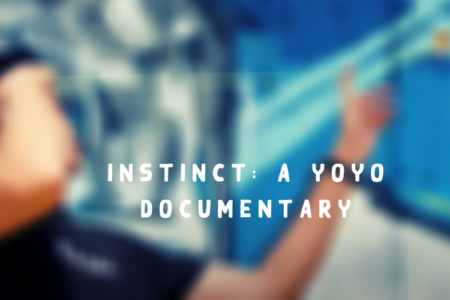 Instinct A Yoyo Documentary