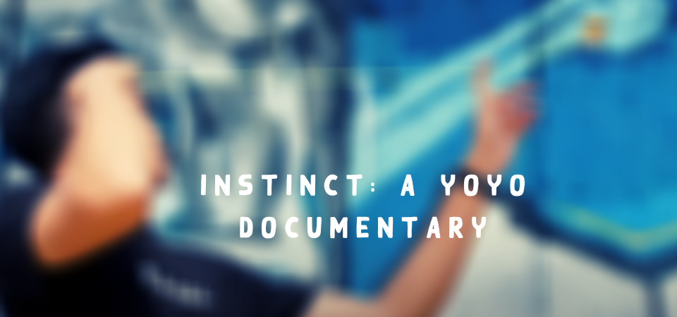 Instinct A Yoyo Documentary