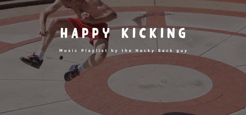 Do Your Thing – The “Hacky Sack guy”